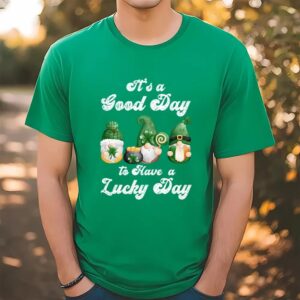 St Patricks Day T Shirt It s A Good Day To Have A Lucky Day St Patricks Day Gnome T shirt Funny St Patricks Day Shirts 1 q05qis.jpg