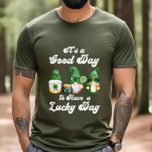 St Patricks Day T Shirt It s A Good Day To Have A Lucky Day St Patricks Day Gnome T shirt Funny St Patricks Day Shirts 3 tlrskh.jpg