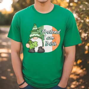St Patricks Day T Shirt, Pretend…