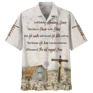 Christian Hawaiian Shirt, Barnhouse I Still…