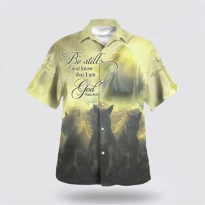 Christian Hawaiian Shirt, Be Still And…