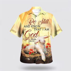 Christian Hawaiian Shirt, Be Still And…