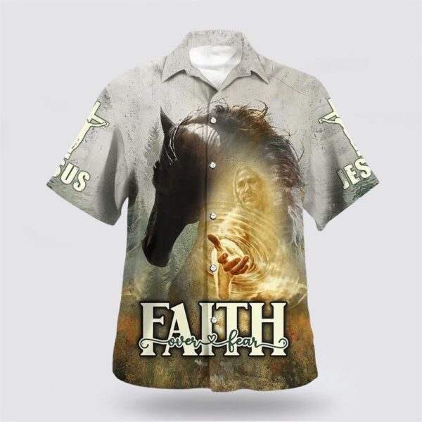 Christian Hawaiian Shirt, Bible Verse Horse And Jesus Faith Over Fear Hawaiian Shirt, Religion Hawaiian Shirt