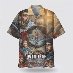 Christian Hawaiian Shirt, Faith Over Fear…