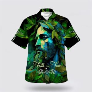 Christian Hawaiian Shirt, Faith Over Fear…