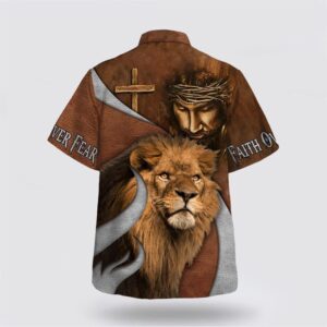 Faith Over Fear Jesus Lion Hawaiian Shirt Christian Hawaiian Shirt Religious Aloha Shirt 2 etd8ei.jpg
