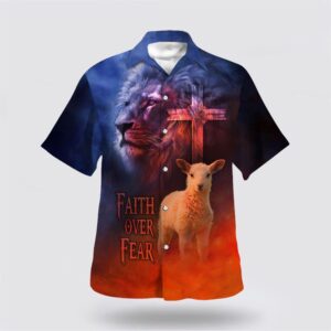 Christian Hawaiian Shirt, Faith Over Fear…