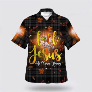 Christian Hawaiian Shirt, Fall For Jesus…