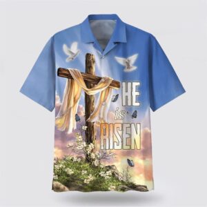 Christian Hawaiian Shirt, He Is Risen…