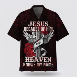 Christian Hawaiian Shirt, Jesus Because Of…