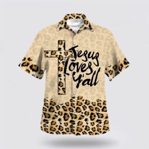 Christian Hawaiian Shirt, Jesus Love Y’all…