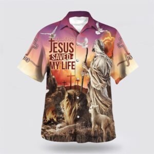 Christian Hawaiian Shirt, Jesus Saved My…