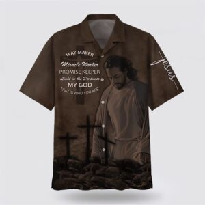 Christian Hawaiian Shirt, Jesus Way Maker…