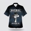 Christian Hawaiian Shirt, Normal Isn’t Coming…