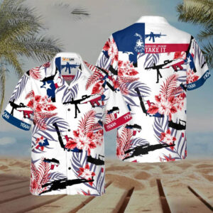 Texas Hawaiian Shirt, Come And Take…