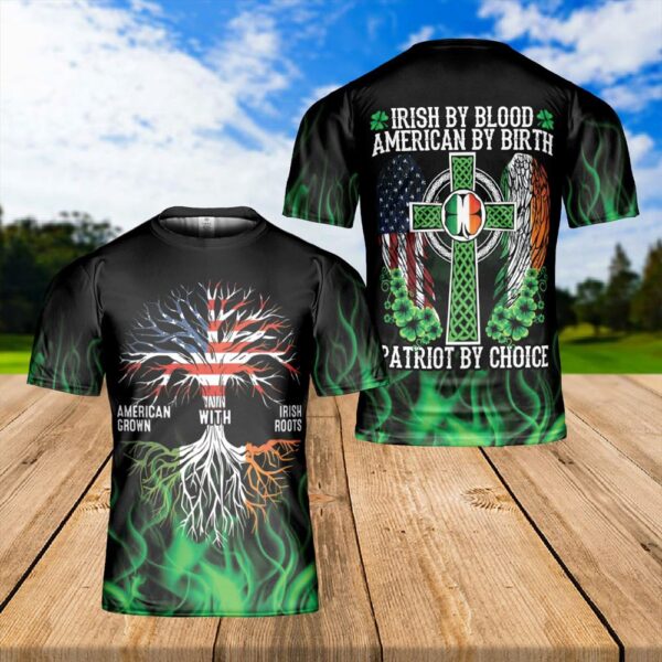 American Irish Root Patrick’S Day Irish By Blood American By Birth Patriot By Choice 3D T-Shirt, Christian T Shirt, Jesus Tshirt Designs