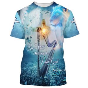 Be Still And Know That I Am God Butterfly 3D T Shirt Christian T Shirt Jesus Tshirt Designs Jesus Christ Shirt 1 m7wywv.jpg