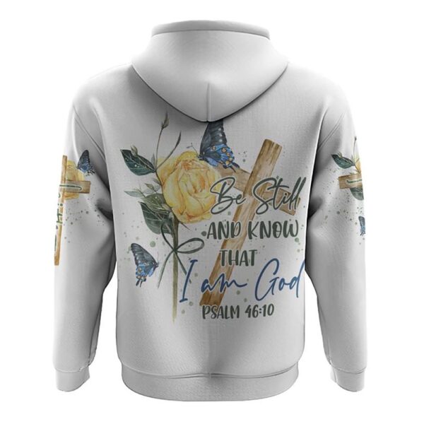 Be Still And Know That I Am God Hoodie, Christian Hoodie, Bible Hoodies, Religious Hoodies