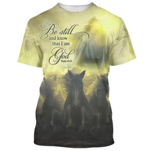Be Still And Know That I Am God Jesus Horse 1 3D T Shirt Christian T Shirt Jesus Tshirt Designs Jesus Christ Shirt 1 rdr8pq.jpg