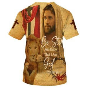 Christian Be Still And Know That I Am God Jesus Lion And Sheep 3D T Shirt Christian T Shirt Jesus Tshirt Designs Jesus Christ Shirt 2 i8afay.jpg