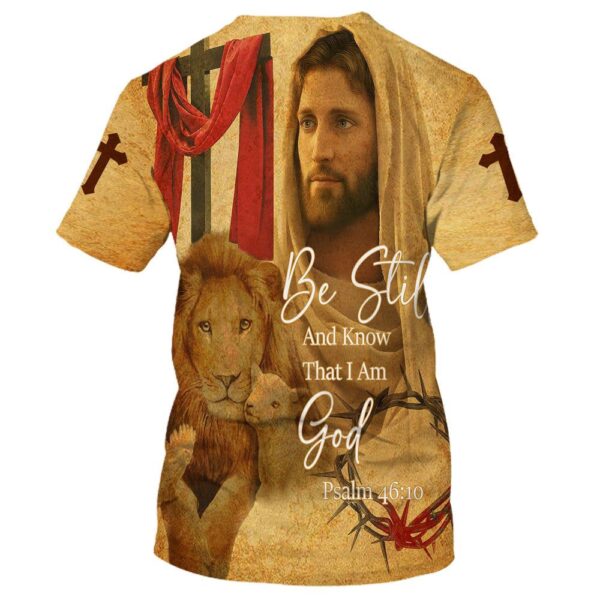 Christian Be Still And Know That I Am God Jesus Lion And Sheep 3D T-Shirt, Christian T Shirt, Jesus Tshirt Designs, Jesus Christ Shirt