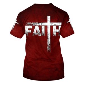 Christian Jesus Faith Cross 3D T Shirt Christian T Shirt Jesus Tshirt Designs Jesus Christ Shirt 2 dkagzt.jpg