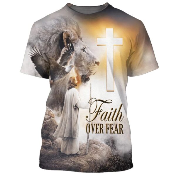 Christian Jesus Lion Cross Faith Over Fear 3D T-Shirt, Christian T Shirt, Jesus Tshirt Designs, Jesus Christ Shirt
