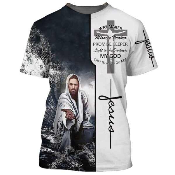 Christian Jesus Way Maker Miracle Worker 3D T-Shirt, Christian T Shirt, Jesus Tshirt Designs, Jesus Christ Shirt