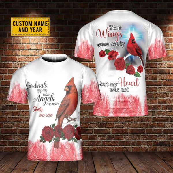 Custom Name Cardinals Appear When Angels Are Near Memorial 3D T-Shirt, Christian T Shirt, Jesus Tshirt Designs, Jesus Christ Shirt