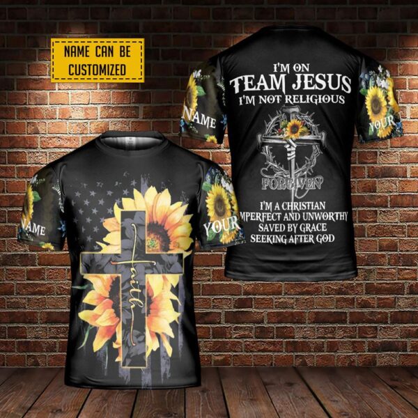 Custom Name I’M On Team Jesus Cross Faith Sunflower American Flag 3D T-Shirt, Christian T Shirt, Jesus Tshirt Designs, Jesus Christ Shirt