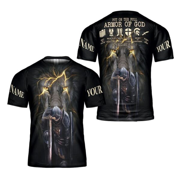 Custom Name Put On The Full Armor Of God Ephesians 610 17 3D T-Shirt, Christian T Shirt, Jesus Tshirt Designs, Jesus Christ Shirt