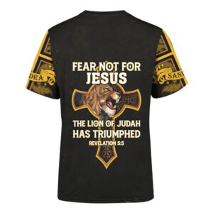 Customized Fear Not For Jesus Jesus Lion 3D T Shirt Christian T Shirt Jesus Tshirt Designs Jesus Christ Shirt 2 mhzfwk.jpg