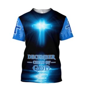 December Child Of God Blue Color Jesus Unisexs 3D T Shirt Christian T Shirt Jesus Tshirt Designs Jesus Christ Shirt 2 ter1nw.jpg
