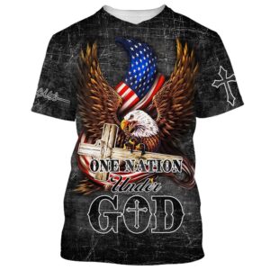 Eagle One Nation Under God 3D T Shirt Christian T Shirt Jesus Tshirt Designs Jesus Christ Shirt 1 wwuapt.jpg