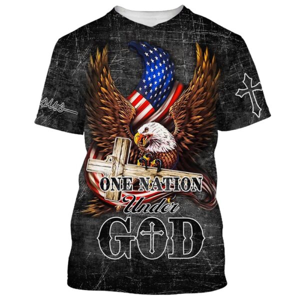 Eagle One Nation Under God 3D T-Shirt, Christian T Shirt, Jesus Tshirt Designs, Jesus Christ Shirt