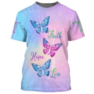 Faith Hope Love Butterfly 3D T-Shirt,…