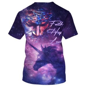 Faith Hope Loves Jesus Unicorn Galaxy 3D T Shirt Christian T Shirt Jesus Tshirt Designs Jesus Christ Shirt 2 g6whfr.jpg