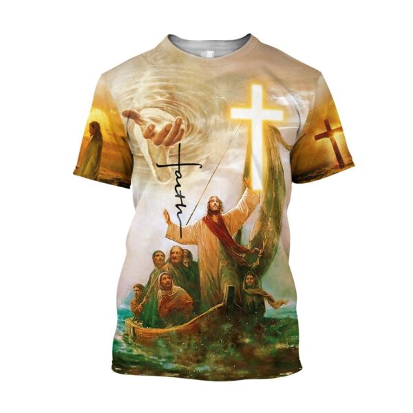 Faith In God Jesuss 3D T-Shirt, Christian T Shirt, Jesus Tshirt Designs, Jesus Christ Shirt
