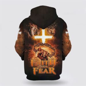 Faith Over Fear All Over Print Hoodie Shirt Christian Hoodie Bible Hoodies Scripture Hoodies 2 bdqtzq.jpg