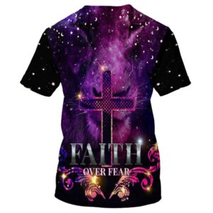 Faith Over Fear Cross 3D T Shirt Christian T Shirt Jesus Tshirt Designs Jesus Christ Shirt 2 tcmjlq.jpg
