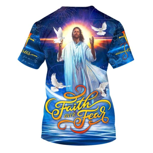Faith Over Fear Jesus Potrait 3D T-Shirt, Christian T Shirt, Jesus Tshirt Designs, Jesus Christ Shirt