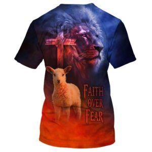 Faith Over Fear Lion And Sheep 3D T Shirt Christian T Shirt Jesus Tshirt Designs Jesus Christ Shirt 2 kxgzhr.jpg