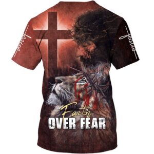 Faith Over Fear Lion Jesus 3D T Shirt Christian T Shirt Jesus Tshirt Designs Jesus Christ Shirt 2 lhaln3.jpg
