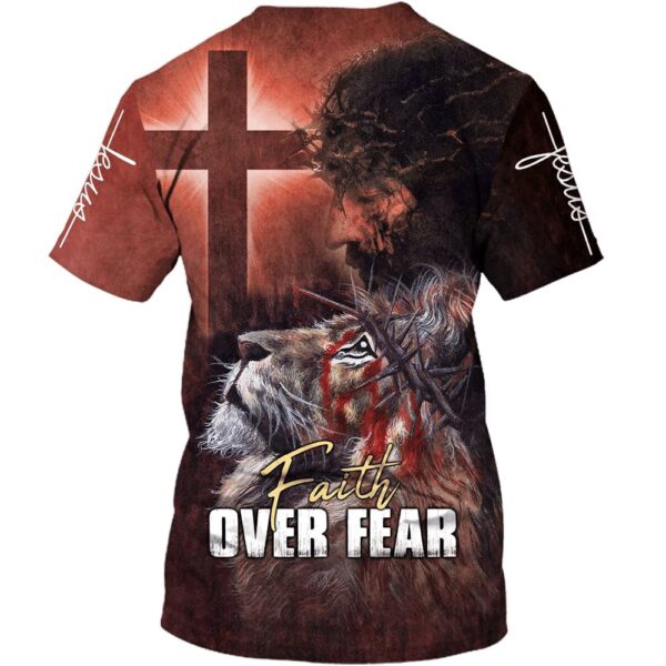Faith Over Fear Lion Jesus 3D T-Shirt, Christian T Shirt, Jesus Tshirt Designs, Jesus Christ Shirt