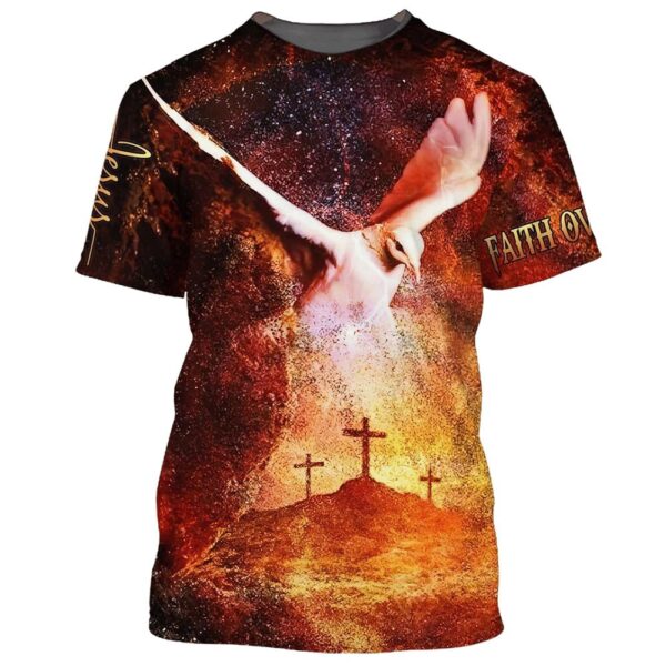 Faith Over Fear White Dove Cross 3D T-Shirt, Christian T Shirt, Jesus Tshirt Designs, Jesus Christ Shirt