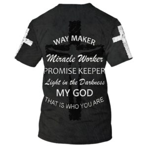 Faith Way Maker Miracle Worker 3D T Shirt Christian T Shirt Jesus Tshirt Designs Jesus Christ Shirt 2 e9fg8y.jpg