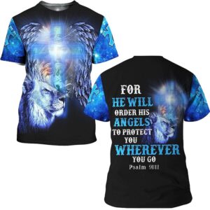 For He Will Order His Angels Lion Cross 3D T Shirt Christian T Shirt Jesus Tshirt Designs Jesus Christ Shirt 1 jwvybg.jpg