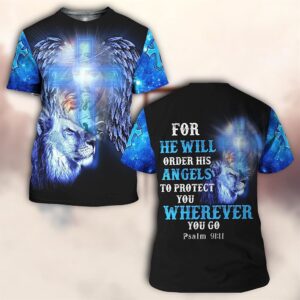 For He Will Order His Angels Lion Cross 3D T Shirt Christian T Shirt Jesus Tshirt Designs Jesus Christ Shirt 3 m34vsb.jpg