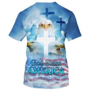 God Bless America Flag With Eagle 3D T Shirt Christian T Shirt Jesus Tshirt Designs Jesus Christ Shirt 2 xfkhd9.jpg