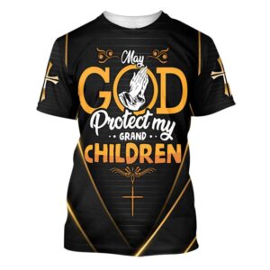 God Protect My Grandchildren 3D T-Shirt,…